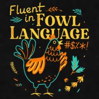 Fluent In Fowl Language Funny Novelty Chicken Lover Ladies PosiCharge Tri-Blend Wicking Tank