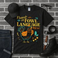 Fluent In Fowl Language Funny Novelty Chicken Lover Tall T-Shirt