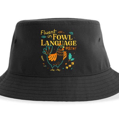 Fluent In Fowl Language Funny Novelty Chicken Lover Sustainable Bucket Hat