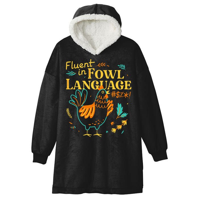Fluent In Fowl Language Funny Novelty Chicken Lover Hooded Wearable Blanket