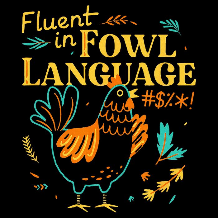 Fluent In Fowl Language Funny Novelty Chicken Lover 7-Panel Snapback Hat