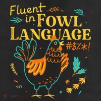 Fluent In Fowl Language Funny Novelty Chicken Lover Adult Drive Performance Visor