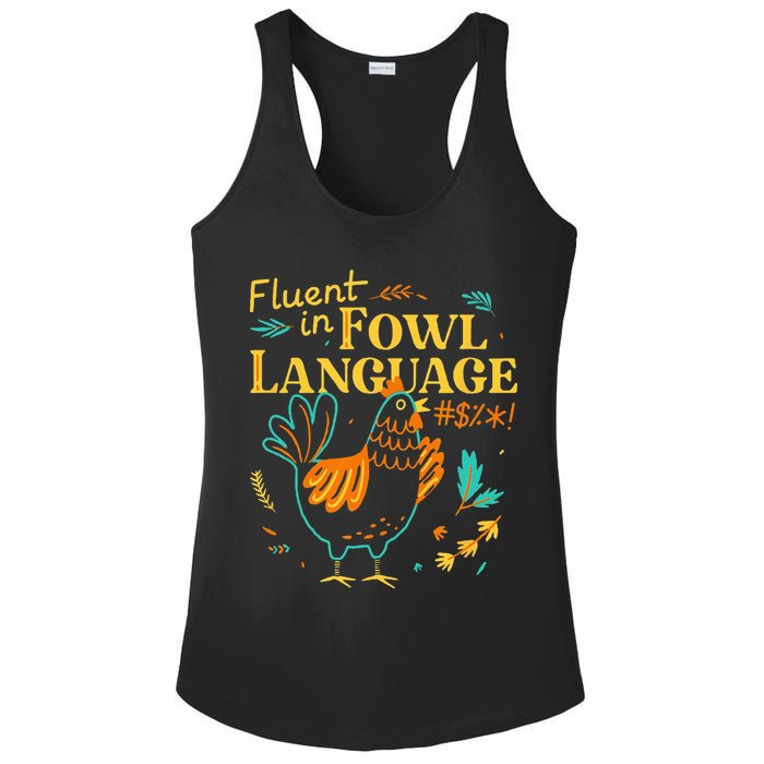 Fluent In Fowl Language Funny Novelty Chicken Lover Ladies PosiCharge Competitor Racerback Tank