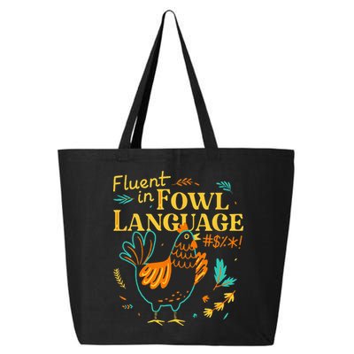 Fluent In Fowl Language Funny Novelty Chicken Lover 25L Jumbo Tote