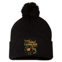 Fluent In Fowl Language Funny Novelty Chicken Lover Pom Pom 12in Knit Beanie
