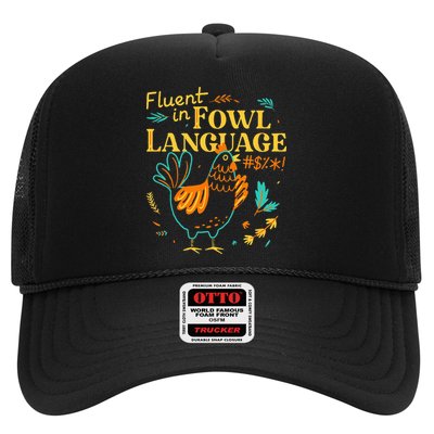 Fluent In Fowl Language Funny Novelty Chicken Lover Trucker Hat