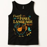 Fluent In Fowl Language Funny Novelty Chicken Lover Tank Top