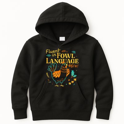 Fluent In Fowl Language Funny Novelty Chicken Lover Kids Hoodie