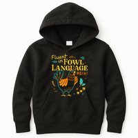 Fluent In Fowl Language Funny Novelty Chicken Lover Kids Hoodie