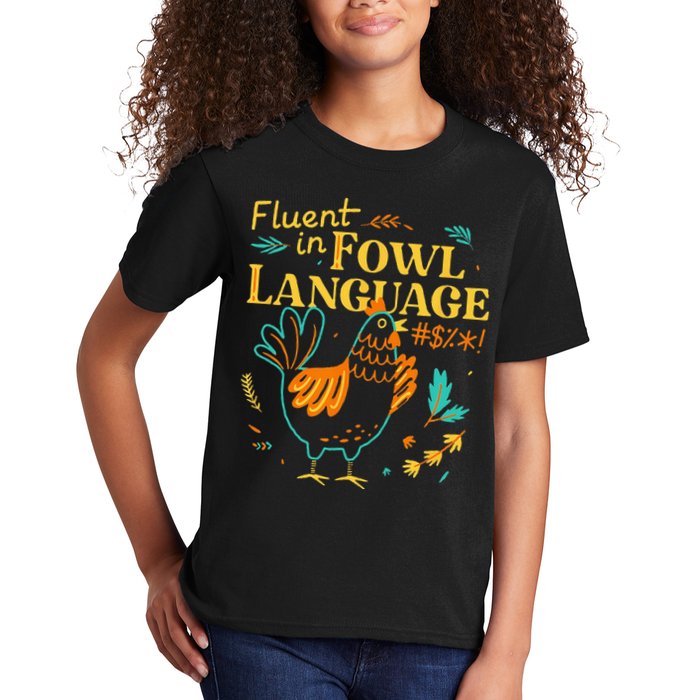 Fluent In Fowl Language Funny Novelty Chicken Lover Kids T-Shirt