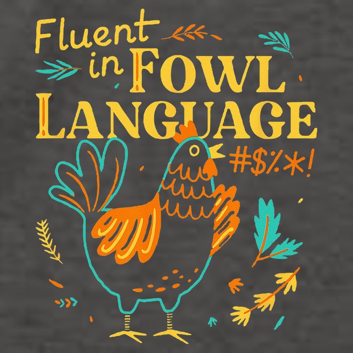Fluent In Fowl Language Funny Novelty Chicken Lover Vector Backpack