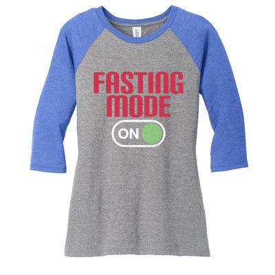 Funny Intermittent Fasting Mode On Fasting Gift Women's Tri-Blend 3/4-Sleeve Raglan Shirt