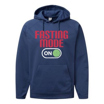 Funny Intermittent Fasting Mode On Fasting Gift Performance Fleece Hoodie