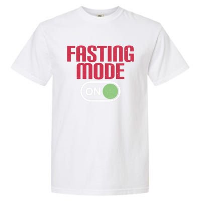 Funny Intermittent Fasting Mode On Fasting Gift Garment-Dyed Heavyweight T-Shirt