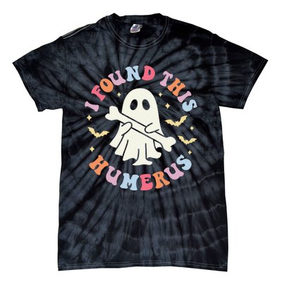 Funny I Found This Humerus Boo Ghost Halloween Tie-Dye T-Shirt