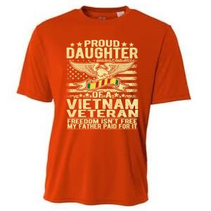 Freedom Isn't Free Proud Daughter Of A Vietnam Veteran Gift Cooling Performance Crew T-Shirt