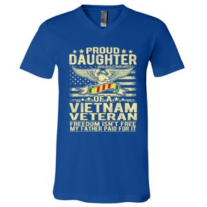 Freedom Isn't Free Proud Daughter Of A Vietnam Veteran Gift V-Neck T-Shirt