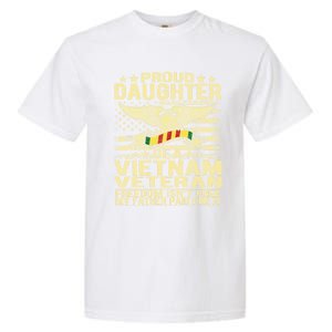 Freedom Isn't Free Proud Daughter Of A Vietnam Veteran Gift Garment-Dyed Heavyweight T-Shirt