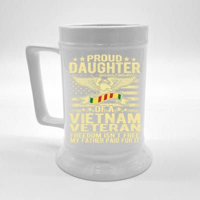 Freedom Isn't Free Proud Daughter Of A Vietnam Veteran Gift Beer Stein