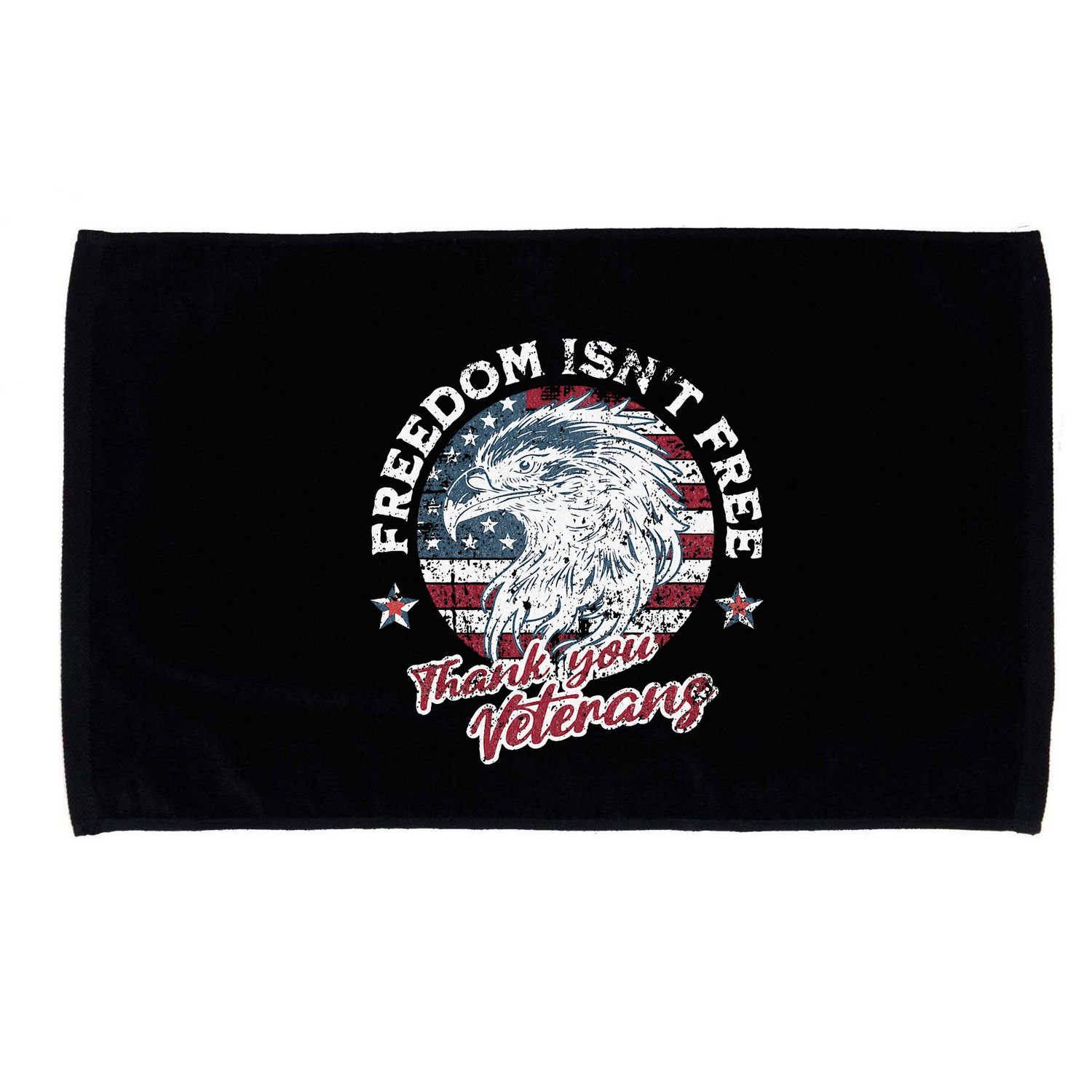 Freedom IsnT Free Thank You Veterans Memorial Day Patriotic Microfiber Hand Towel