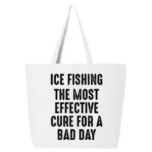 Funny Ice Fishing Of Course Our Rods Ice Fisherman 25L Jumbo Tote