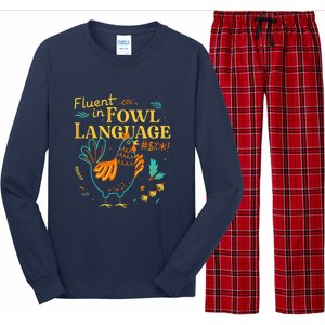 Fluent In Fowl Language Funny Novelty Chicken Lover Long Sleeve Pajama Set