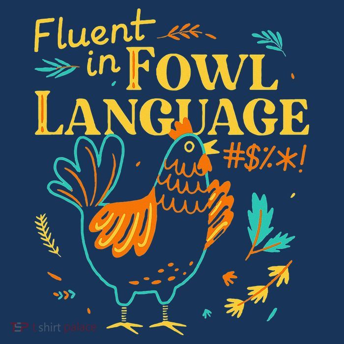 Fluent In Fowl Language Funny Novelty Chicken Lover Poster