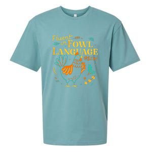 Fluent In Fowl Language Funny Novelty Chicken Lover Sueded Cloud Jersey T-Shirt