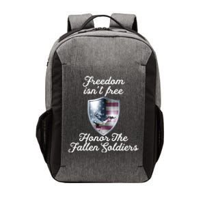 Freedom Isn't Free Honor The Fallen Soldiers Veterans Day Great Gift Vector Backpack