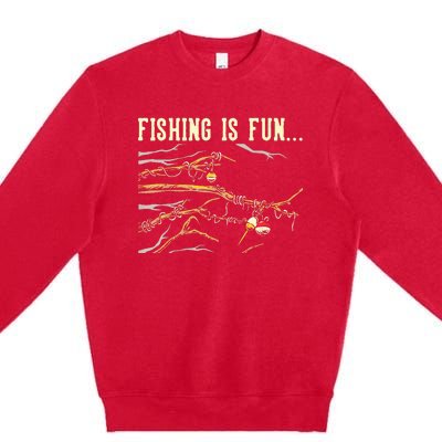 Fishing Is Fun... Bobbers Stuck In Tree Premium Crewneck Sweatshirt