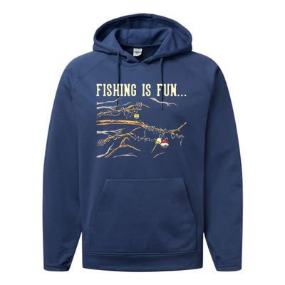 Fishing Is Fun... Bobbers Stuck In Tree Performance Fleece Hoodie