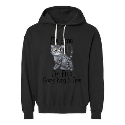 Funny It's Fine I'm Fine Everything Is Fine Black Cat Garment-Dyed Fleece Hoodie