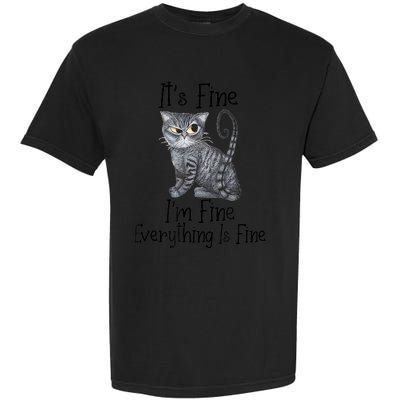 Funny It's Fine I'm Fine Everything Is Fine Black Cat Garment-Dyed Heavyweight T-Shirt