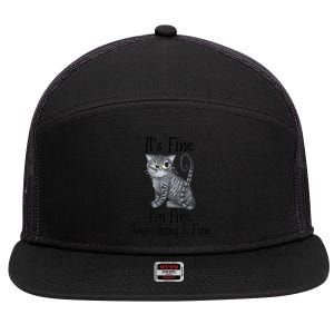 Funny It's Fine I'm Fine Everything Is Fine Black Cat 7 Panel Mesh Trucker Snapback Hat