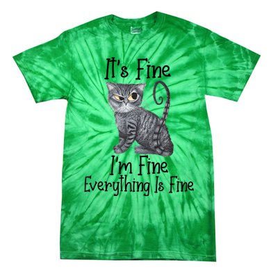 Funny It's Fine I'm Fine Everything Is Fine Black Cat Tie-Dye T-Shirt