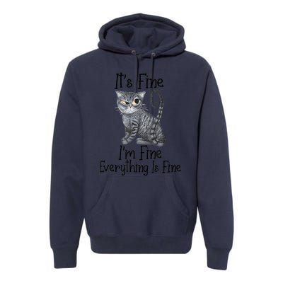 Funny It's Fine I'm Fine Everything Is Fine Black Cat Premium Hoodie