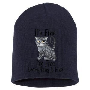 Funny It's Fine I'm Fine Everything Is Fine Black Cat Short Acrylic Beanie