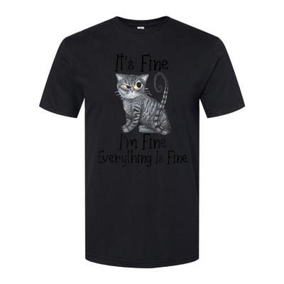 Funny It's Fine I'm Fine Everything Is Fine Black Cat Softstyle CVC T-Shirt