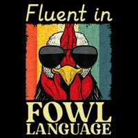 Fluent In Fowl Language Chicken Pet Lover Mousepad