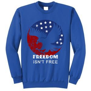 Freedom Isn't Free Patriotic Eagle Distressed Cute Gift Sweatshirt