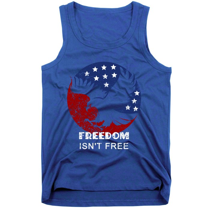 Freedom Isn't Free Patriotic Eagle Distressed Cute Gift Tank Top