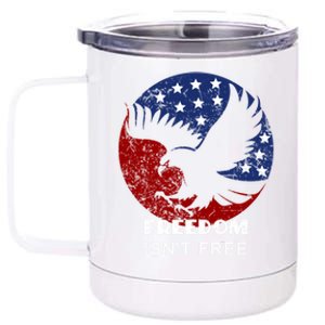 Freedom Isn't Free Patriotic Eagle Distressed Cute Gift 12 oz Stainless Steel Tumbler Cup