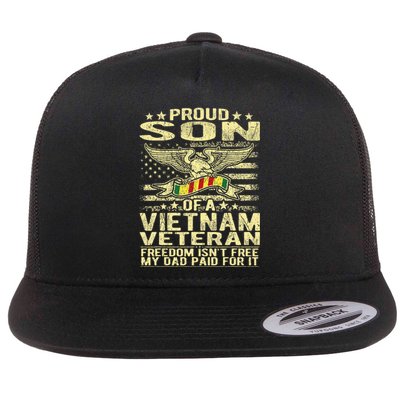 Freedom IsnT Free Proud Son Of A Vietnam Veteran Gift Flat Bill Trucker Hat