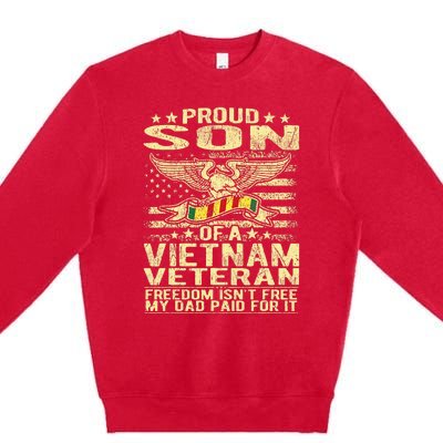 Freedom IsnT Free Proud Son Of A Vietnam Veteran Gift Premium Crewneck Sweatshirt