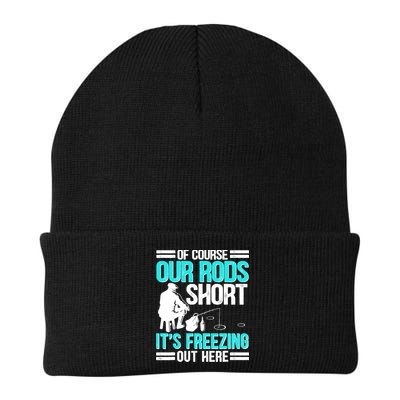 Funny Ice Fishing Of Course Our Rods Ice Fisherman Beanie