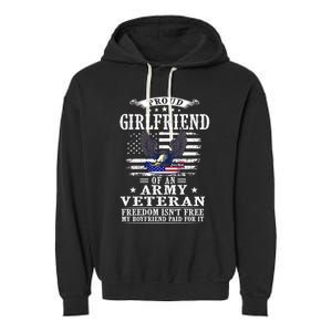 Freedom Isn't Free Proud Friend Of An Army Veteran Gift Garment-Dyed Fleece Hoodie