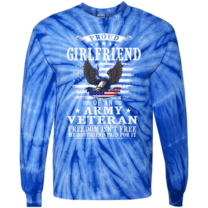 Freedom Isn't Free Proud Friend Of An Army Veteran Gift Tie-Dye Long Sleeve Shirt