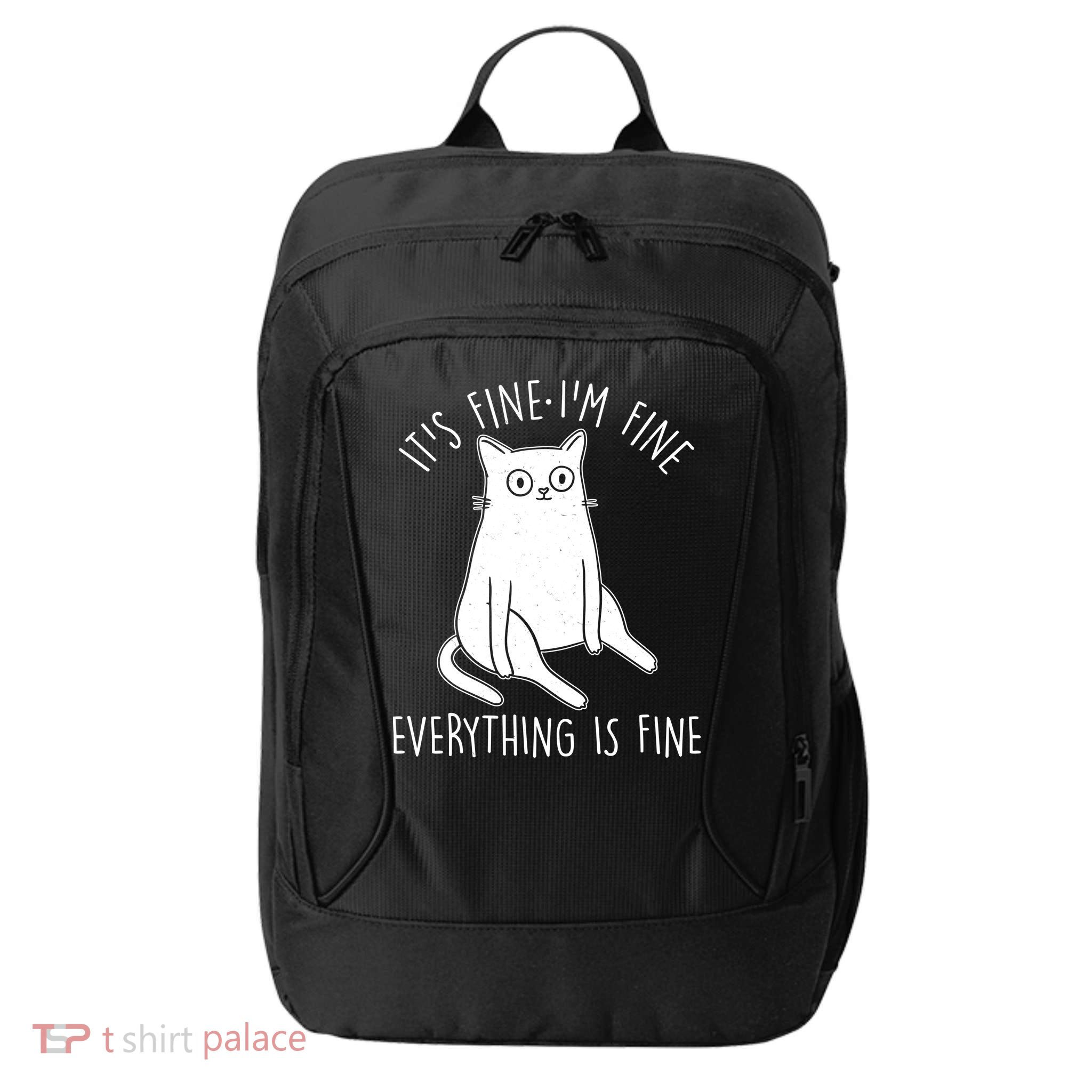 Funny It's Fine I'm Fine Everything Is Fine City Backpack