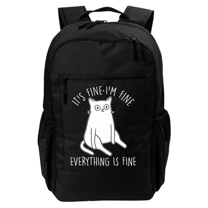 Funny It's Fine I'm Fine Everything Is Fine Backpack