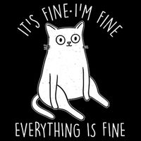 Funny It's Fine I'm Fine Everything Is Fine Button